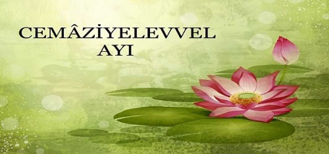 Cemaziyelevvel Ayı (5. Ay) Bilgi