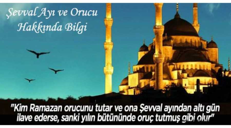 Şevval Ayı (10. Ay) Bilgi